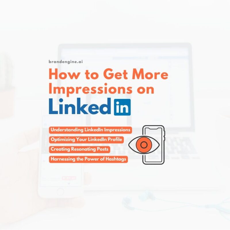 How to Get More Impressions on LinkedIn